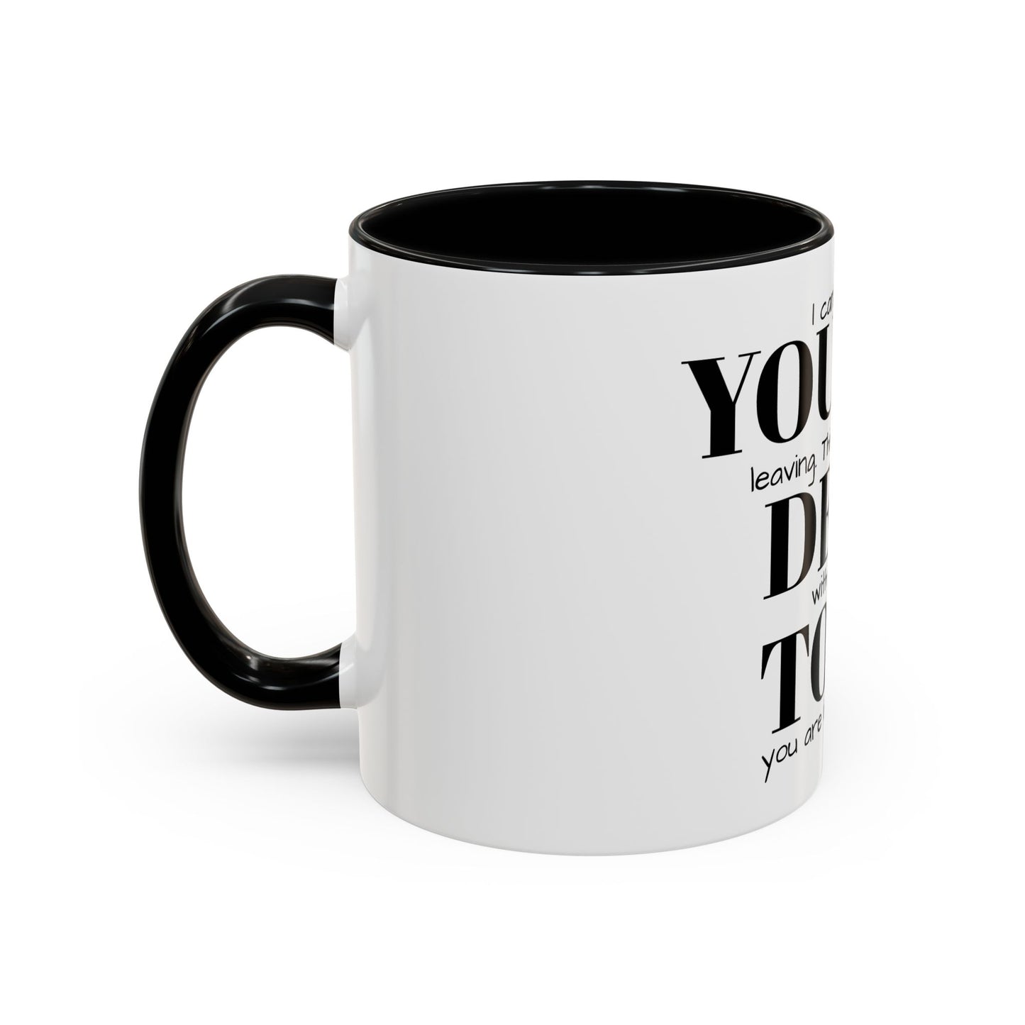 Funny Goodbye Coffee Mug - "Dead To Us"