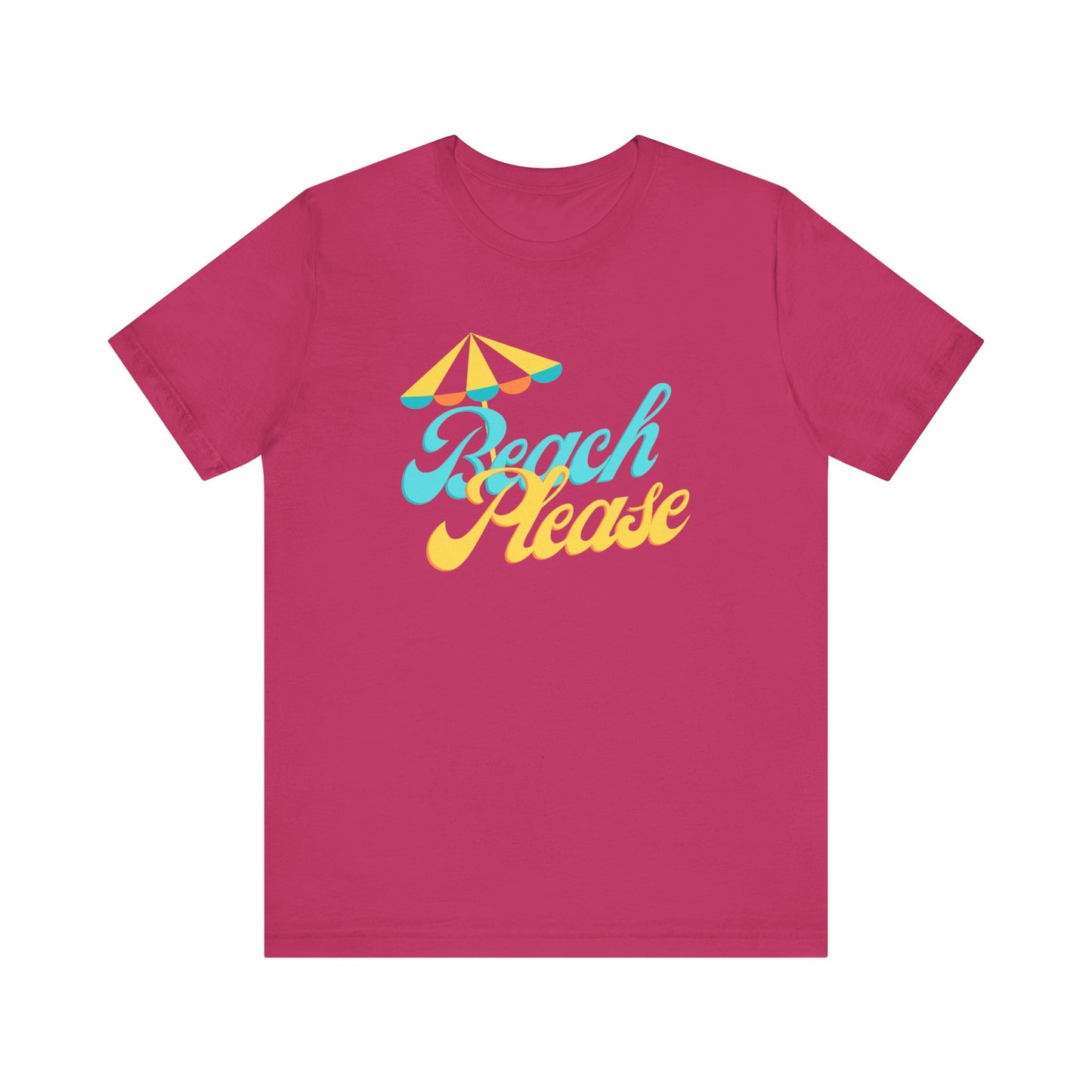 "Beach Please" Unisex Short Sleeve Tee