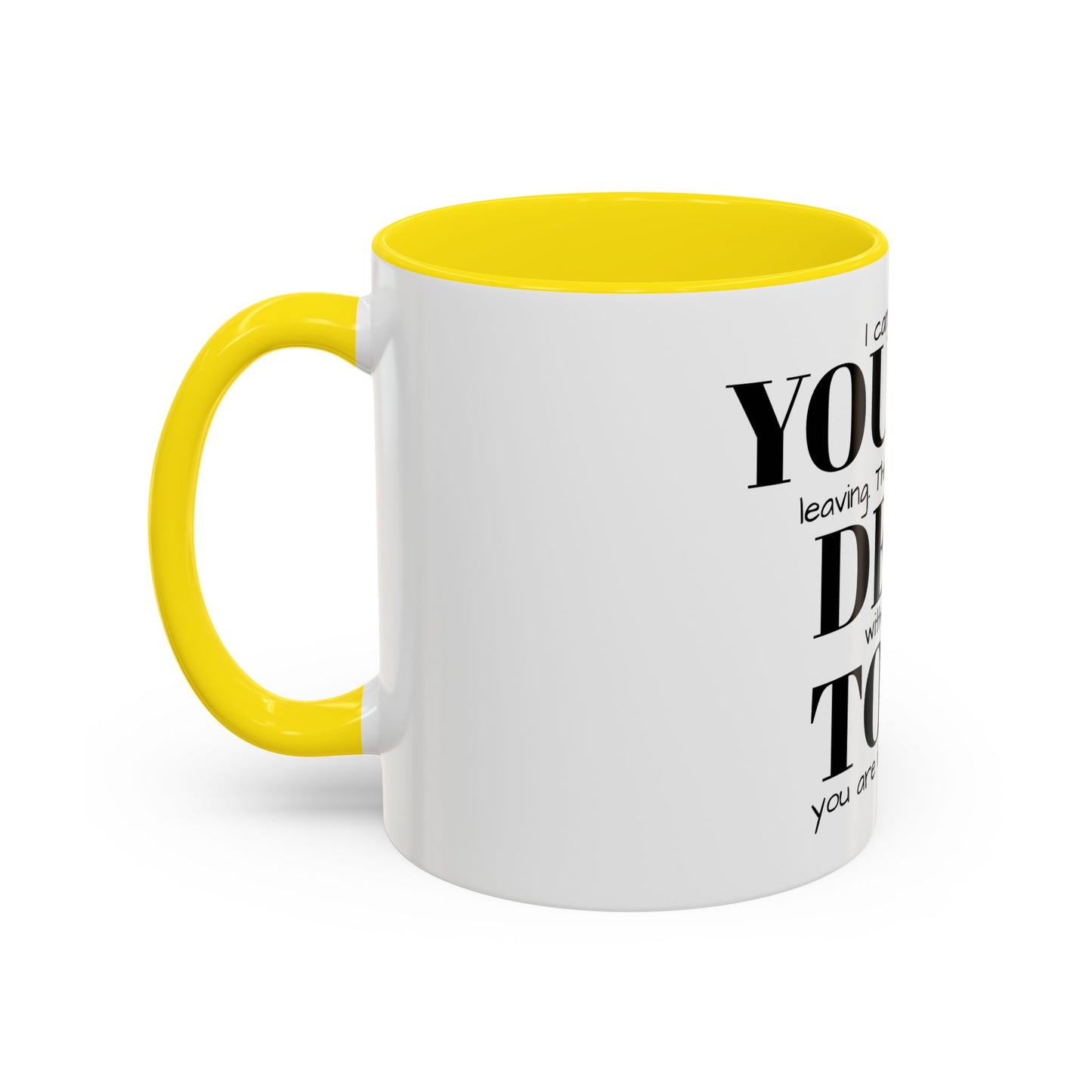 Funny Goodbye Coffee Mug - "Dead To Us"