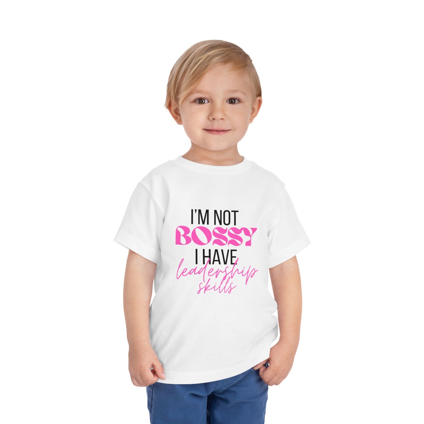 I'm Not Bossy - Toddler Tee
