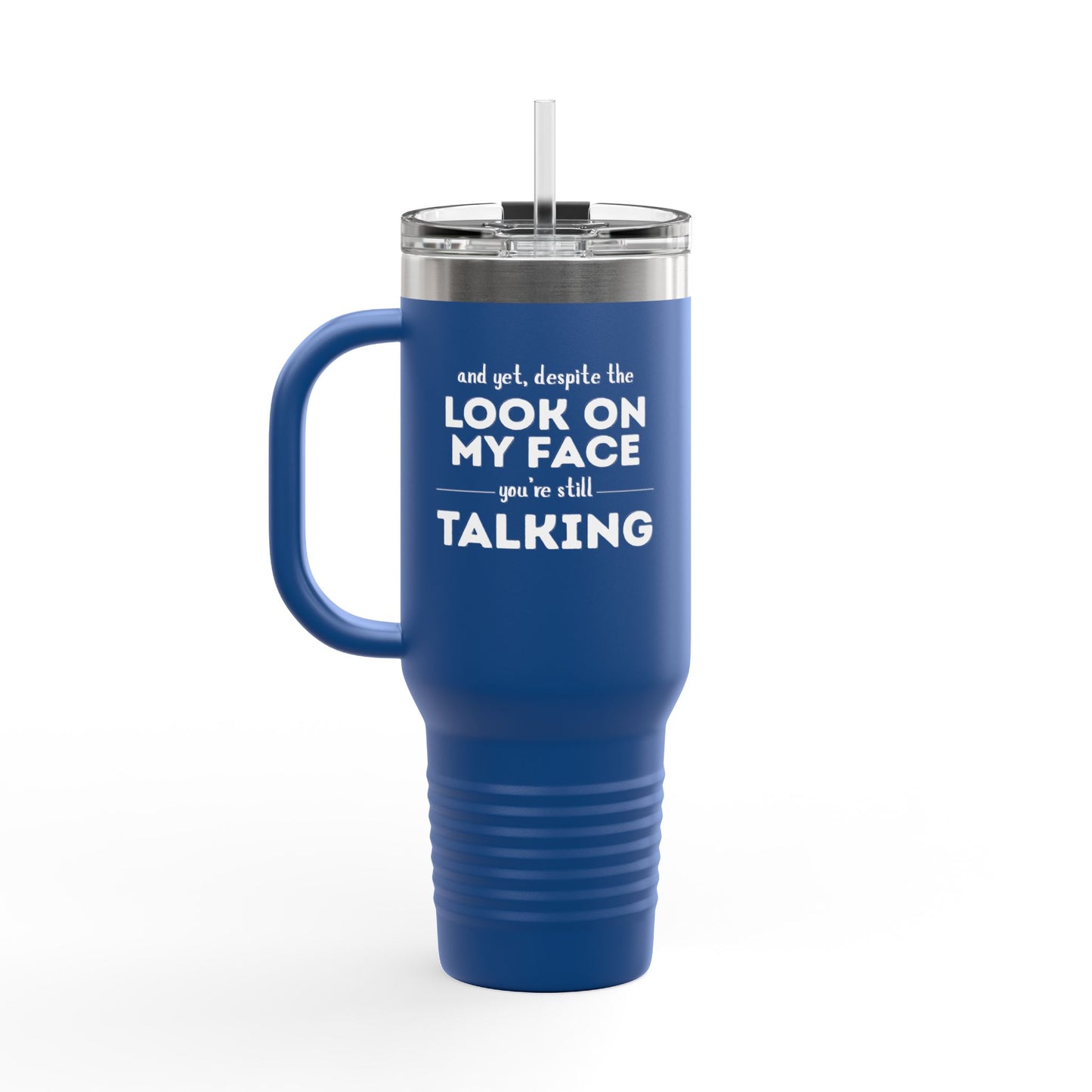 Funny Insulated Tumbler With Handle, - 40oz