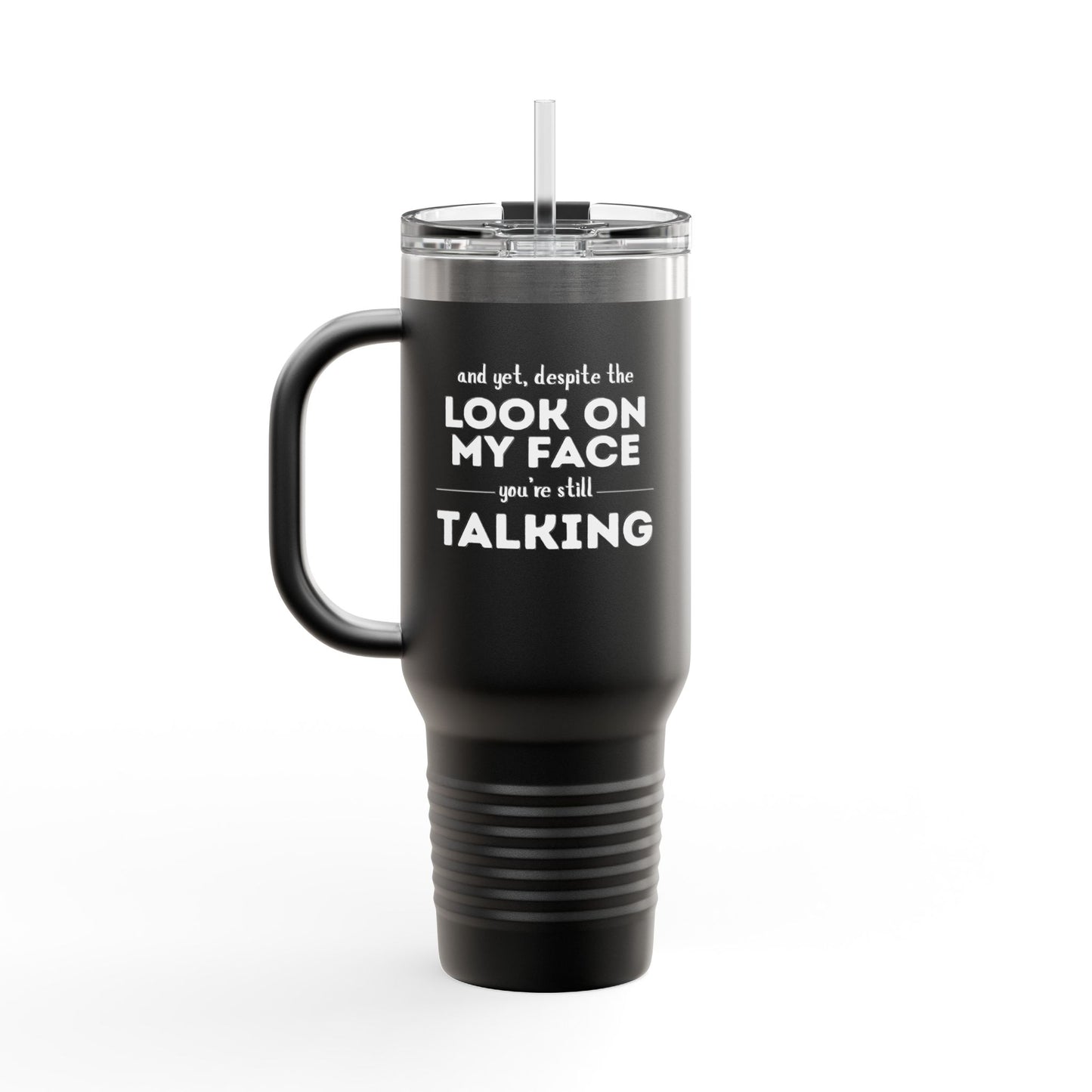 Funny Insulated Tumbler With Handle, - 40oz