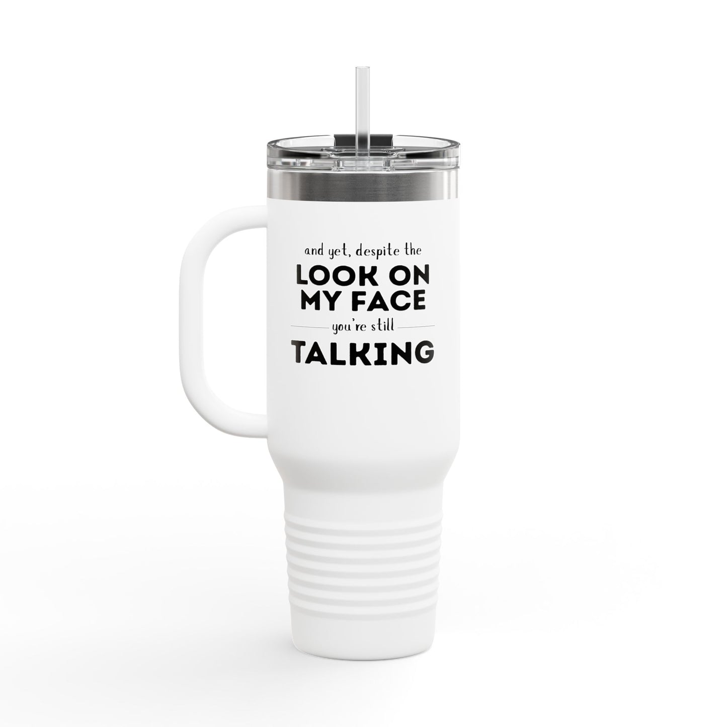 Funny Insulated Tumbler With Handle, - 40oz