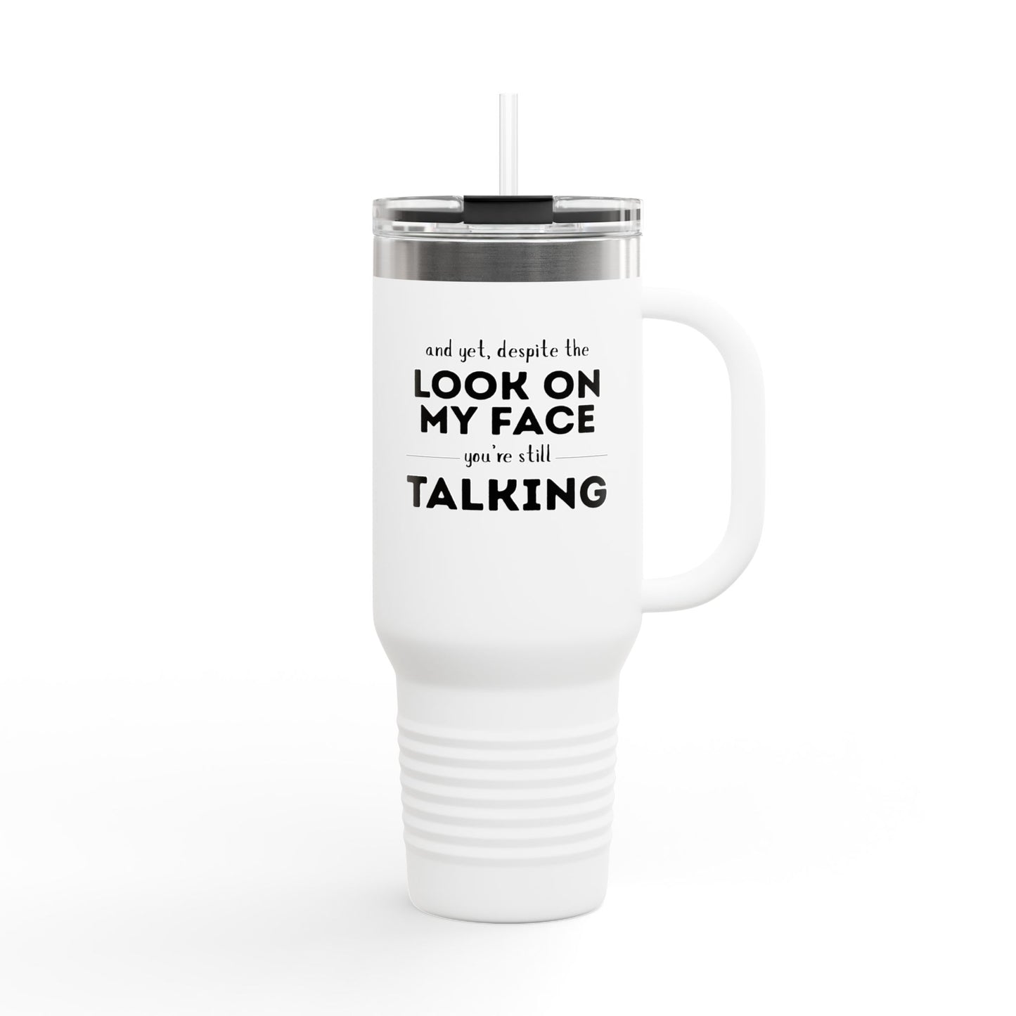Funny Insulated Tumbler With Handle, - 40oz