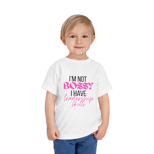 I'm Not Bossy - Toddler Tee