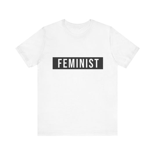 Feminist - Unisex Short Sleeve Tee