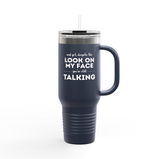 Funny Insulated Tumbler With Handle, - 40oz